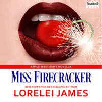 Miss Firecracker - Wild West Boys, Book 2 (Unabridged) - Lorelei James - Hörbuch