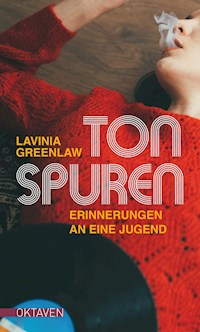 Tonspuren - Lavinia Greenlaw - E-Book