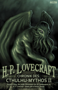 Chronik des Cthulhu-Mythos - Band II - H. P. Lovecraft - E-Book