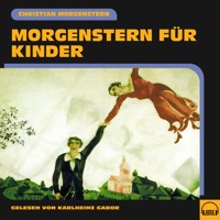 Morgenstern für Kinder - Christian Morgenstern - Hörbuch