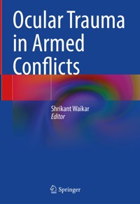 Ocular Trauma in Armed Conflicts -  - E-Book