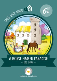 A horse named Paradise - EPUB WITH AUDIO - Lina Brun - E-Book