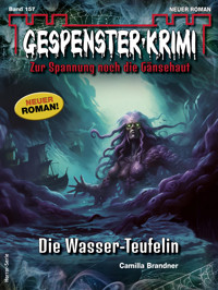 Gespenster-Krimi 157 - Camilla Brandner - E-Book
