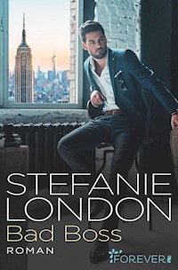 Bad Boss - Stefanie London - E-Book