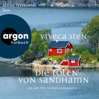 Die Toten von Sandhamn - Ein Fall für Thomas Andreasson - Thomas Andreasson ermittelt, Band 3 (Ungekürzte Lesung) - Viveca Sten - Hörbuch