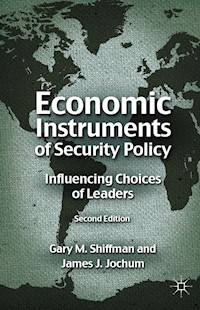 Economic Instruments of Security Policy - G. Shiffman - E-Book