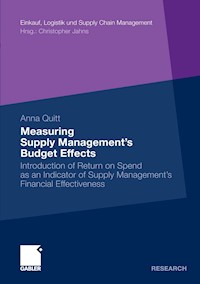 Measuring Supply Management’s Budget Effects - Anna Quitt - E-Book