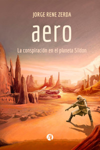 Aero - Jorge Rene Zerda - E-Book