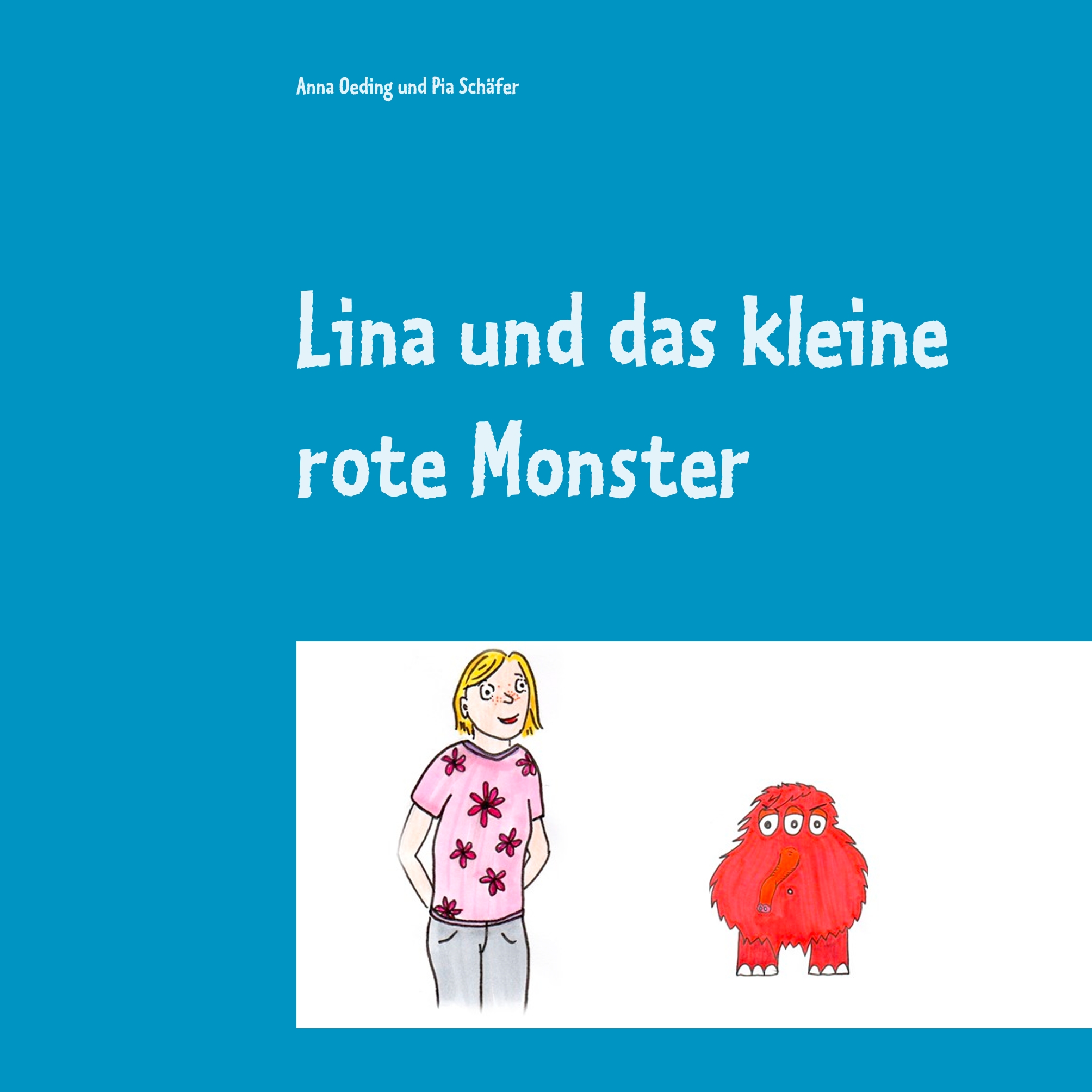 Lina und das kleine rote Monster - Anna Oeding - E-Book