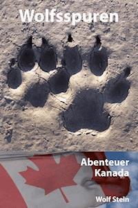 Wolfsspuren - Wolf Stein - E-Book