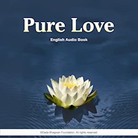 Pure Love - English Audio Book - Dada Bhagwan - Hörbuch