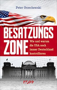 Besatzungszone - Peter Orzechowski - E-Book