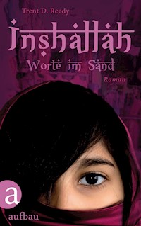 Inshallah - Worte im Sand - Trend D. Reedy - E-Book