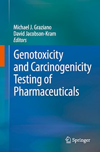 Genotoxicity and Carcinogenicity Testing of Pharmaceuticals - - E-Book