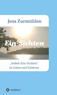 Ein-Sichten - Jens Zurmühlen - E-Book