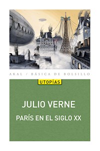 París en el Siglo XX - Julio Verne - E-Book