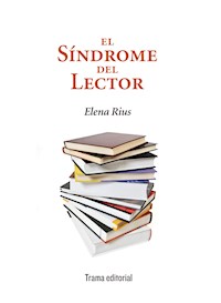 El síndrome del lector - Elena Rius - E-Book