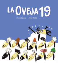 La oveja 19 - Blanca Lacasa - E-Book