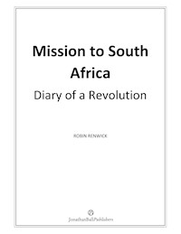 Mission to South Africa - Robin Renwick - E-Book