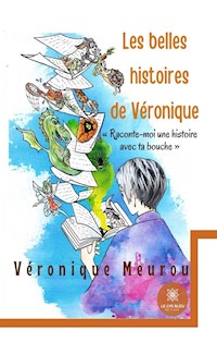 Les belles histoires de Véronique - Véronique Meurou - E-Book