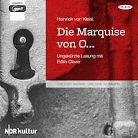 Die Marquise von O… - Heinrich von Kleist - Hörbuch