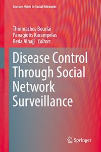 Disease Control Through Social Network Surveillance -  - E-Book