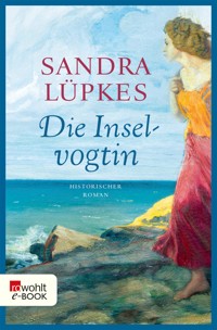 Die Inselvogtin - Sandra Lüpkes - E-Book