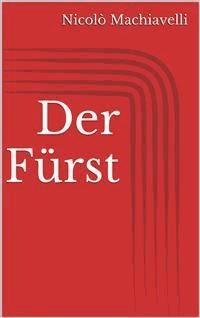 Der Fürst - Nicolo Machiavelli - E-Book