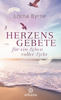 Herzensgebete für ein Leben voller Licht - Lorna Byrne - E-Book
