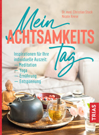 Mein Achtsamkeitstag - Christian Stock - E-Book