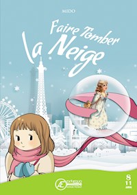 Faire tomber la neige - Mido - E-Book