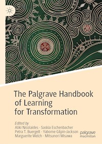 The Palgrave Handbook of Learning for Transformation -  - E-Book