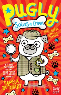 Pugly Solves a Crime - Pamela Butchart - E-Book