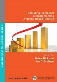 Evaluating the Impact of Implementing Evidence-Based Practice -  - E-Book