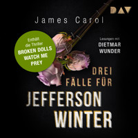 Broken Dolls / Watch me / Prey - James Carol - Hörbuch