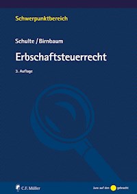 Erbschaftsteuerrecht, eBook - Wilfried Schulte - E-Book