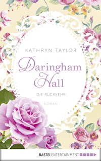 Daringham Hall - Die Rückkehr - Kathryn Taylor - E-Book