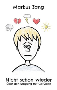 Nicht schon wieder - Markus Zang - E-Book