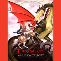 Lancelot - Tales of King Arthur (Unabridged) - Hudson Talbott - Hörbuch