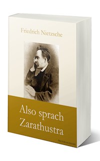 Also sprach Zarathustra - Friedrich Nietzsche - E-Book