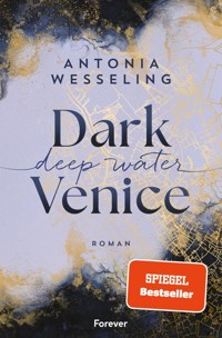 Dark Venice. Deep Water - Antonia Wesseling - E-Book