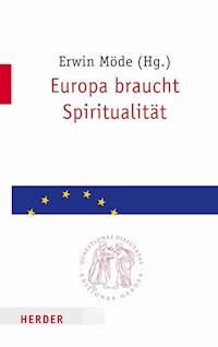 Europa braucht Spiritualität -  - E-Book