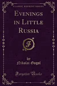 Evenings in Little Russia - Nikolái Gógol - E-Book
