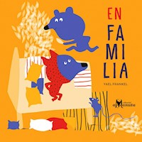 En familia - Yael Frankel - E-Book
