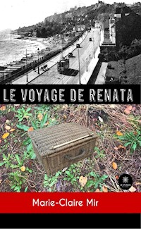 Le voyage de Renata - Marie-Claire Mir - E-Book