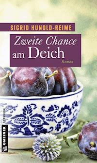 Zweite Chance am Deich - Sigrid Hunold-Reime - E-Book