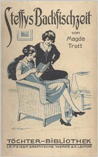 Steffys Backfischzeit - Magda Trott - E-Book