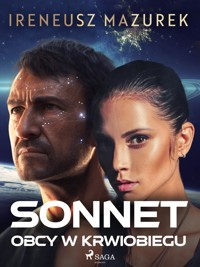 Sonnet. Obcy w krwiobiegu - Ireneusz Mazurek - E-Book