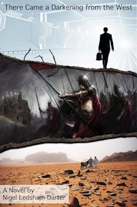 There Came a Darkening from the West - Nigel Ledsham-Darter - E-Book