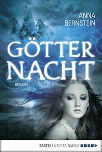 Götternacht - Anna Bernstein - E-Book
